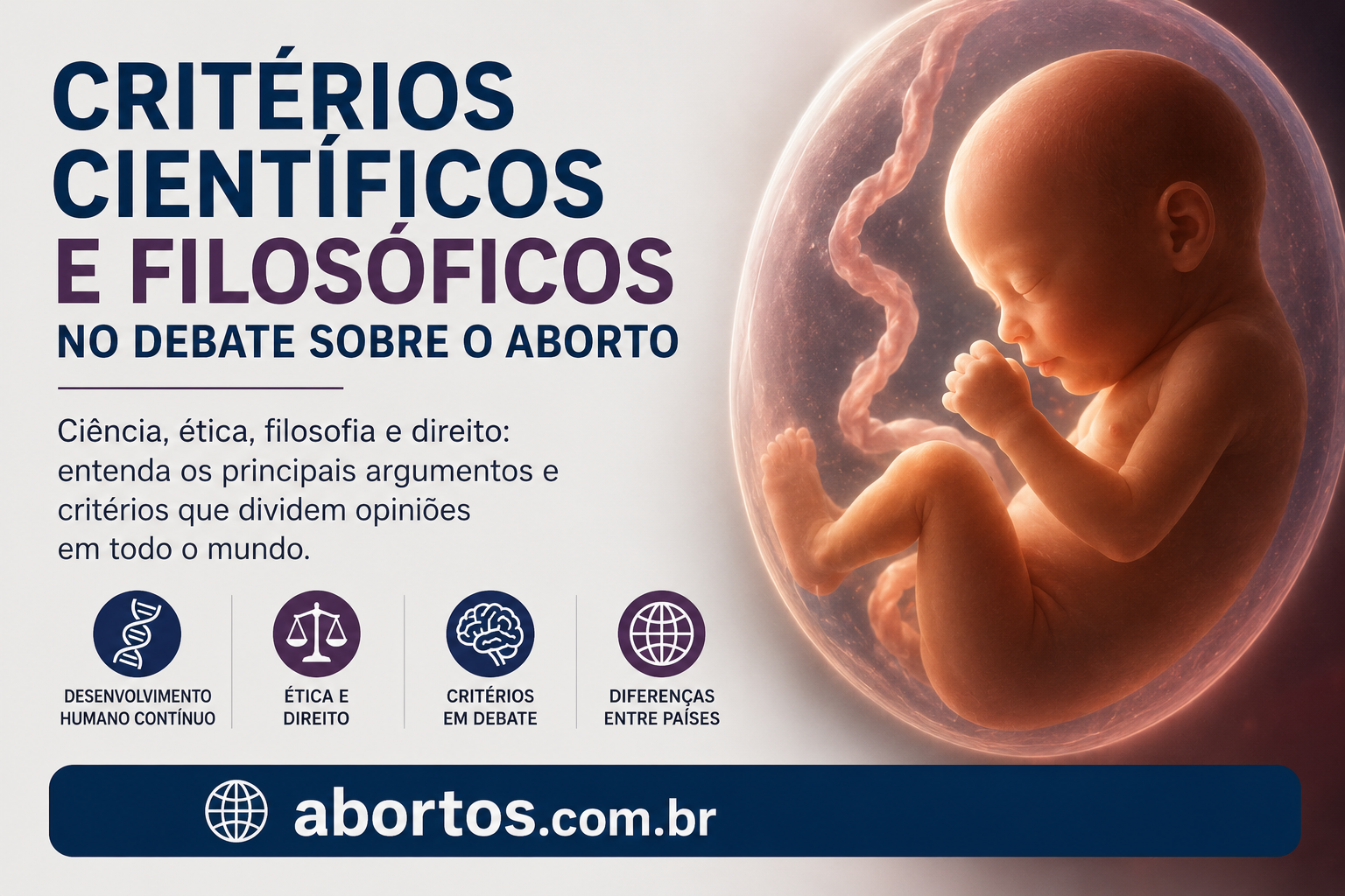 Critérios Científicos e Filosóficos Sobre o Aborto: Entenda o Debate