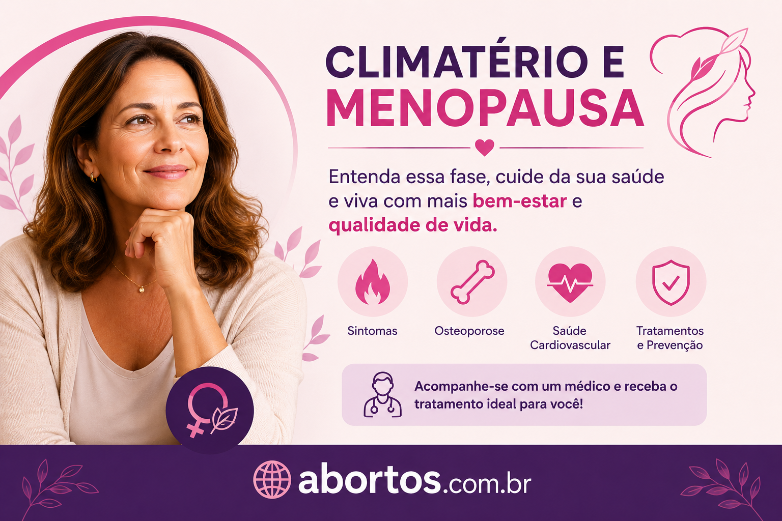 Climatério e Menopausa: Sintomas, Tratamentos e Reposição Hormonal
